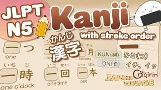 JLPT N5 Kanji with stroke order KUN amp ON reading [upl. by Bilac]