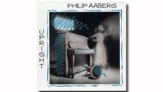 Philip Aaberg  Upright [upl. by Teodora]