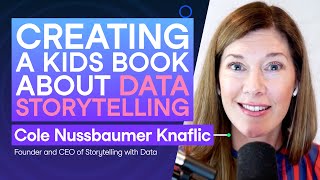 Data Visualization amp Storytelling for Kids with Cole Nussbaumer Knaflic [upl. by Lore554]