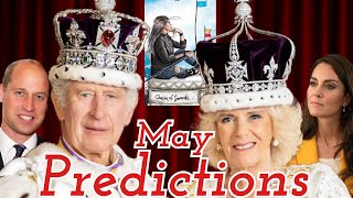 May Predictions Royal Family Update and Revelations [upl. by Aryamo]