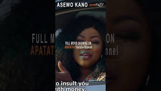 Asewo Kano Yoruba Movie 2024  Official Trailer  Showing Tomorrow Monday 28th October On ApataTV [upl. by Soren]