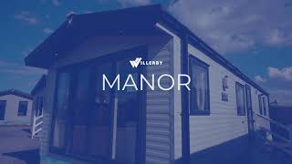 Willerby  Manor  Holiday Home  2022 [upl. by Eedolem]