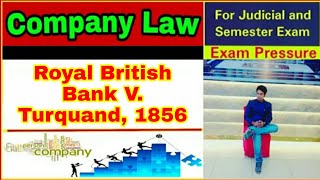 Royal British Bank V Turquand 1856  Company Law  Aasim Yezdani [upl. by Stirling827]