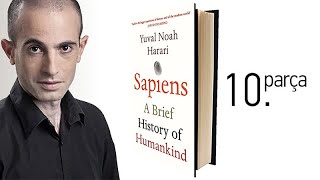 Yuval Noah Harari  Sapiens  İnsanoğlunun birleşmesi 10 Parça [upl. by Nerej]