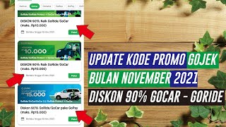 UPDATE KODE PROMO GOJEK BULAN NOVEMBER 2021 DISKON GOCAR GORIDE 90 TERBARU [upl. by Happy]