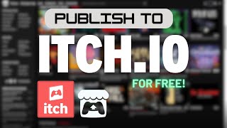 How to publish your game to Itchio for Free [upl. by Isaak930]