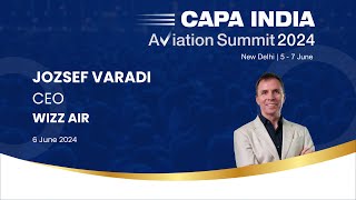 In conversation with Jozsef Varadi CEO Wizz Air at the CAPA India Aviation Summit 2024 [upl. by Enomyar534]