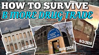 HOW TO SURVIVE THE BALTIMORE CITY DRUG TRADE PT1 [upl. by Berenice]