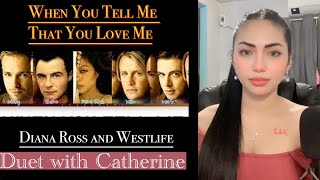 When You Tell Me That You Love MeDiana Ross and Westlife female part only  Cover by Catherine [upl. by Eniahpets]