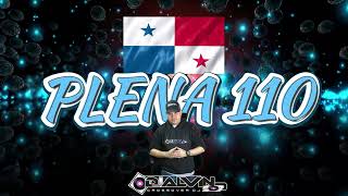 PLENA 110 PANAMA DJALVIN507 [upl. by Tandi]