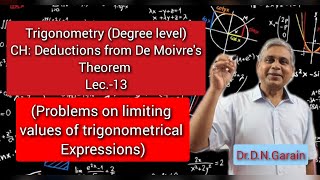 Deductions from De Moivres Theorem Lec13Problems on limiting values [upl. by Attelrak]