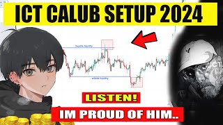 ICT FINALLY REVEALED SONS quotCALUB SETUP 2024quot must watch this new yt channel for his son watch end [upl. by Selmore463]