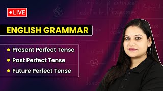 Perfect Present Past Future  Tense  English Grammar [upl. by Nowd]