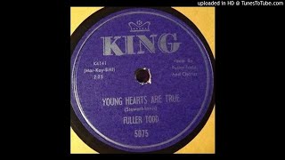 FULLER TODD Young Hearts Are True 78 1957 [upl. by Eednil751]