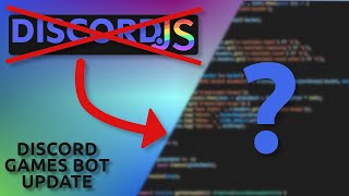 I Made My Own DISCORD JS  TS Library DiscordMinimal And Discord Games Bot Update [upl. by Aehsal300]