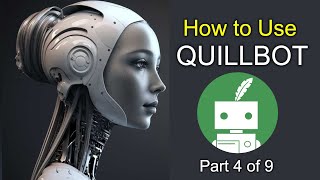 How to use Quillbots CoWriter  Part 4 of 9 [upl. by Lezned]