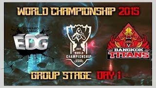 Edward Gaming vs Bangkok Titans  Day 1 Group C  World Championship 2015  League of Legends [upl. by Liatris823]