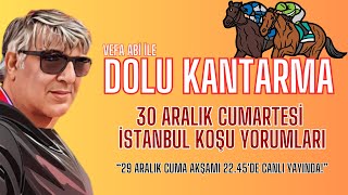 🔴CANLI YAYIN  30 Aralık Cumartesi İSTANBUL Koşu Yorumları  Vefa Abi [upl. by Alien]