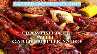 Crawfish Boil with Garlic Butter Sauce [upl. by Ittam524]