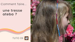 Comment faire une tresse Ateba   LMC [upl. by Herriott525]