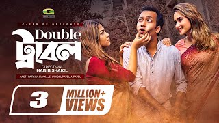 Double Trouble  Keya Akter Payel  Shawon  Parsa Evana  Bangla Natok  Comedy Natok [upl. by Sofer]