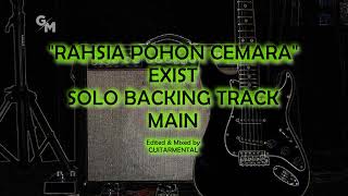 RAHSIA POHON CEMARA  EXIST  SOLO BACKING TRACK [upl. by Vedis706]