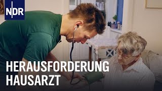 Zwischen Gesundheitspolitik und Behandlungsstress Hausärzte am Limit  Die Nordreportage  NDR Doku [upl. by Fara]