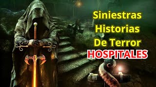 3 Historias de Terror Reales en Hospitales [upl. by Trainor]