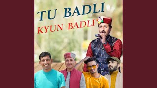 TU BADLI KYUN BADLI [upl. by Aicena]