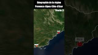 Géographie de ProvenceAlpesCôtedAzur  PARTIE 2 [upl. by Ainslie284]