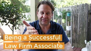 3 Rules for New Lawyers How to be a Great Law Firm Associate [upl. by Isadore]