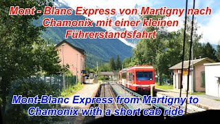 🇨🇭 🇨🇵 MontBlanc Express von Martigny nach Chamonix  MontBlanc Express from Martigny to Chamonix [upl. by Ardnahs964]