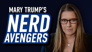 Mary Trumps Nerd Avengers [upl. by Bently]