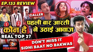 Bigg Boss 13 Review EP 133  TOP 5 Contestants  Sidharth vs Arti  Asim CALLER Of The Week  BB 13 [upl. by Jessabell]