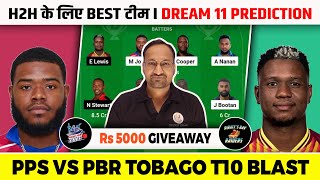 PPS vs PBR Dream11 Prediction  PPS vs PBR  PPS vs PBR Dream11 Team  Dream11 Tobago T10 Blast [upl. by Forest]