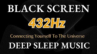 432hz The Frequency Of God Connecting Yourself To The Universe  Meditation Love and Miracles [upl. by Benil]