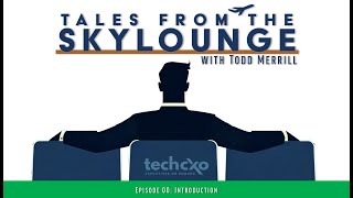 Tales from the SkyLounge Episode 00 Welcome to Tales from the SkyLounge [upl. by Eirrem981]