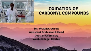 Oxidation of Carbonyl Compounds by Dr Monika Gupta [upl. by Karola]