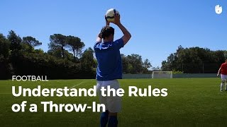 Learn the Rules of a Soccer Throw In  Football [upl. by Danete]