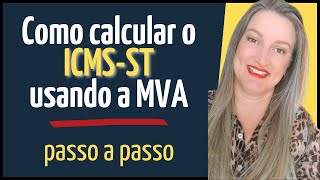 Como Calcular o ICMS Substituição Tributária  ICMSST [upl. by Aenahs5]