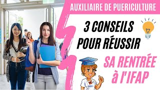 Comment réussir sa rentrée à lIFAP  3 CONSEILS POUR ETUDIANTS AUXILIAIRES DE PUERICULTURE [upl. by Othe764]