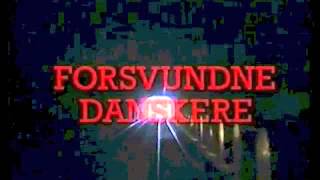 Forsvundne danskere [upl. by Edwina]