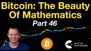 Bitcoin The Beauty of Mathematics Part 46 [upl. by Cahilly]