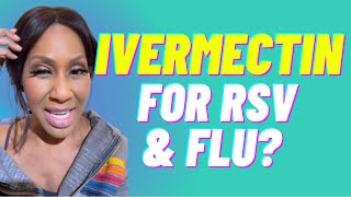 Does Ivermectin Treat Flu or RSV A Doctor Explains [upl. by Puett]