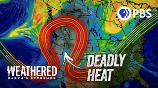 Why Heat Domes Are SO Deadly  Weathered Earth’s Extremes [upl. by Enileda]