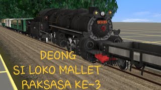 DEONG SI LOKO MALLET RAKSASA KE3 INSYA ALLAH RILIS [upl. by Dyol769]