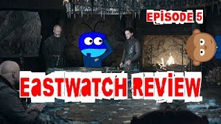 Game of Thrones  Season 7 Eastwatch Episode Review [upl. by Auop]