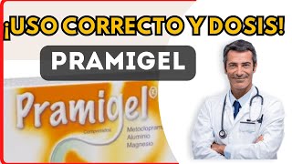 💊 PRAMIGEL DOSIS 🤷‍♂️para que SIRVE y COMO tomar Efectos Secundarios [upl. by Eseilanna]