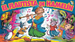 🎶 El Flautista de Hamelín 🐭  Cuentos Infantiles Clásicos  CUENTOS para NIÑOS [upl. by Malinde982]