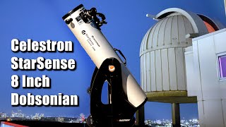 Celestron StarSense 8 inch Dobsonian  The Ultimate Test [upl. by Daniels]